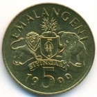 Свазиленд, 5 эмалангени 1999 год (UNC)