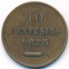 Сан-Марино, 10 чентезимо 1875 год