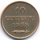 Сан-Марино, 10 чентезимо 1938 год (AU)