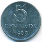 Бразилия, 5 сентаво 1969 год (AU)