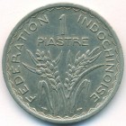 Французский Индокитай, 1 пиастр 1947 год
