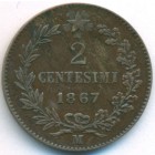 Италия, 2 чентезимо 1867 год M