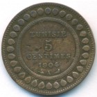 Тунис, 5 сантимов 1904 год