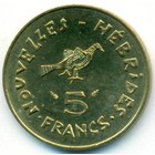 Новые Гебриды, 5 франков 1979 год (UNC)