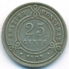 Британский Гондурас, 25 центов 1907 год