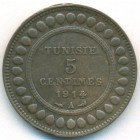 Тунис, 5 сантимов 1914 год