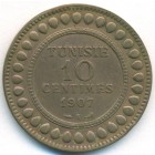 Тунис, 10 сантимов 1907 год